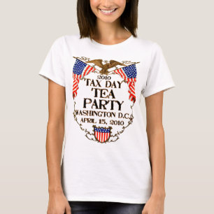 2010 Tax Day Tea Party T-Shirt