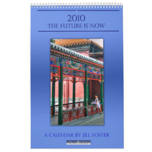 2010:  The Future is Now Calendar