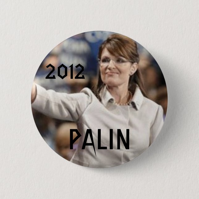 2012, PALIN 2 INCH ROUND BUTTON (Front)