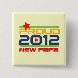 2012 Proud New Papa T-shirts and Gifts 2 Inch Square Button