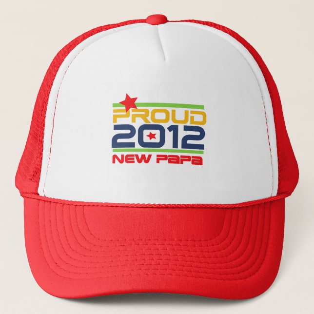 2012 Proud New Papa T-shirts and Gifts Trucker Hat (Front)