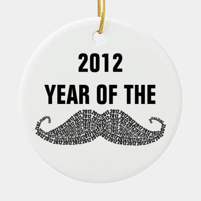 2012 Year of The Moustache Ceramic Ornament (Front)
