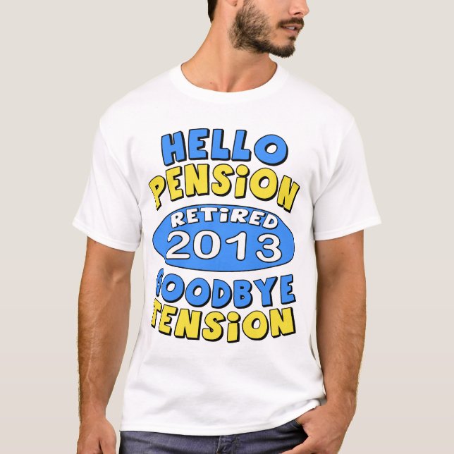 2013 Retirement T-Shirt (Front)