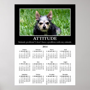 2014 Demotivational Wall Calendar: Bad Attitude Poster