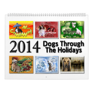 2014 Dogs Through the Holidays Calendar