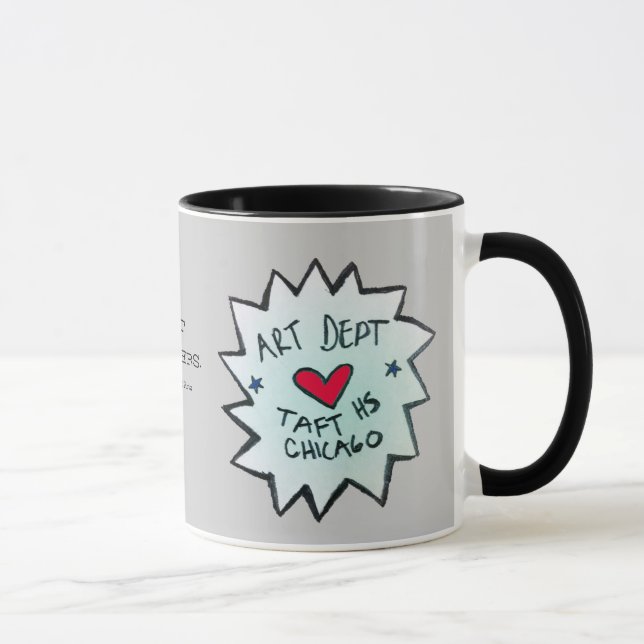2014 / Visual Art Dept. / Taft HS / Chicago! Mug (Right)