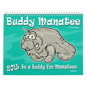 2015 Be a Buddy for Manatees Buddy Manatee Calendar