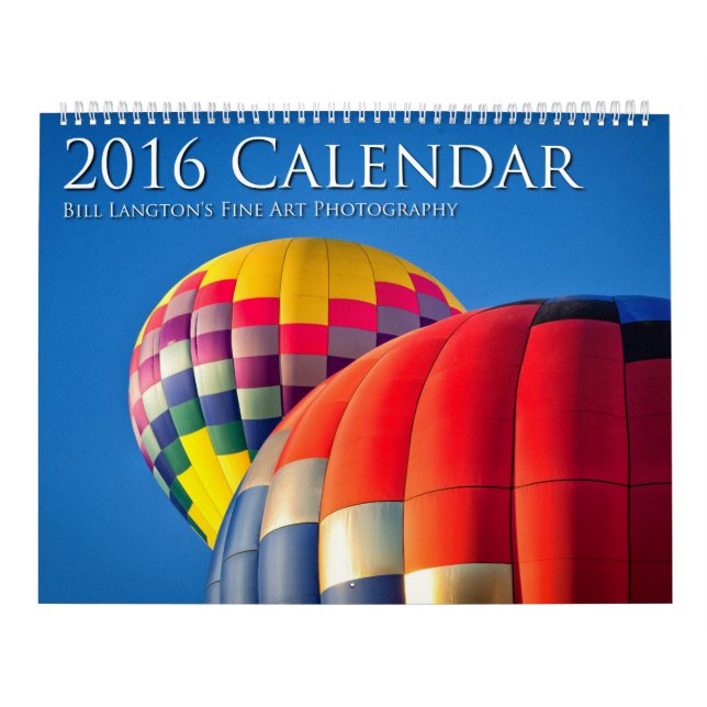 2016 Calendar, Bill Langton's Fine Art Photography Calendar (Cover)