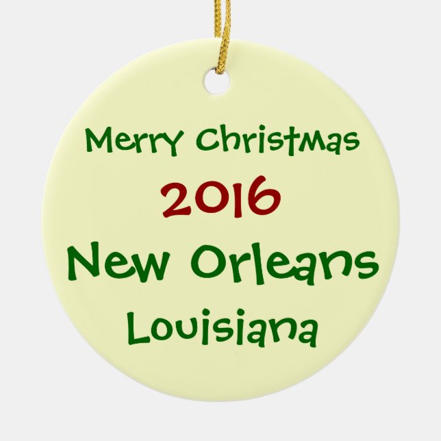 2016 CUSTOMIZABLE NEW ORLEANS CHRISTMAS ORNAMENT ! (Front)