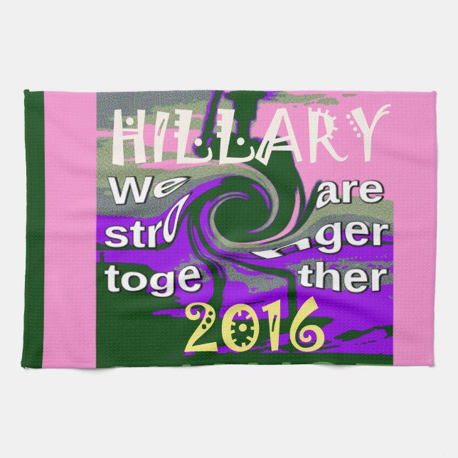 2016 Election Hillary USA We Are Stronger Together Kitchen Towel (Horizontal)