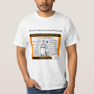 2016 SF Playoff Souvenir T-shirt -WHO'S ON FIRST?