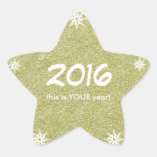 2016 this is YOUR year Happy New Year Gold Glitter Star Sticker