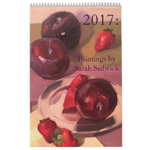 2017: Paintings by Sarah Sedwick Calendar
