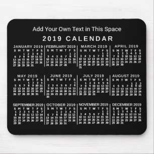 2019 Year Monthly Calendar Custom Black and White Mouse Pad