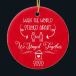 2020 Covid Couple Romantic Christmas Ceramic Ornament<br><div class="desc">When the world stayed apart,  we stayed together. Get one as a gift.</div>