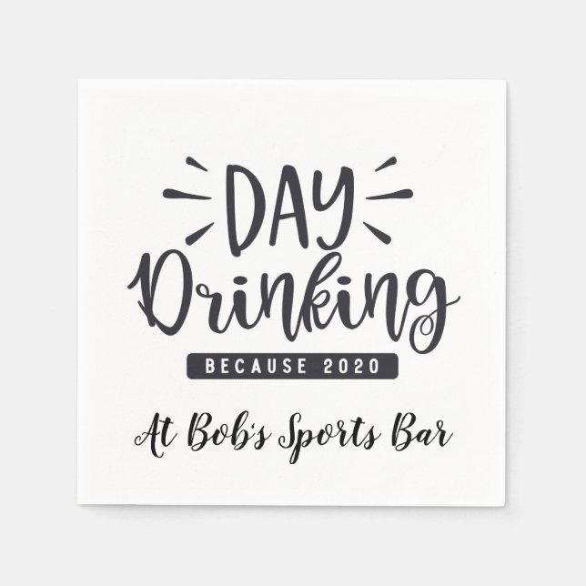 2020 Day Drinking At Bob's Sports Bar Custom Napkin (Front)