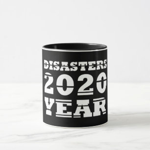 2020 disasters year mug