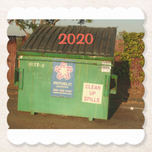 2020 garbage year one for the dumpster paper coaster