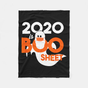 2020 is boo sheet ghost halloween  fleece blanket