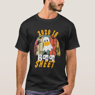 2020 Is Boo Sheet Halloween Ghost Wear S T-Shirt