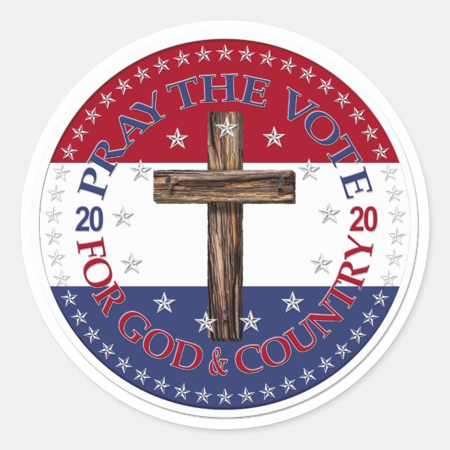 2020 Pray The Vote For God And Country Cross Classic Round Sticker (Front)