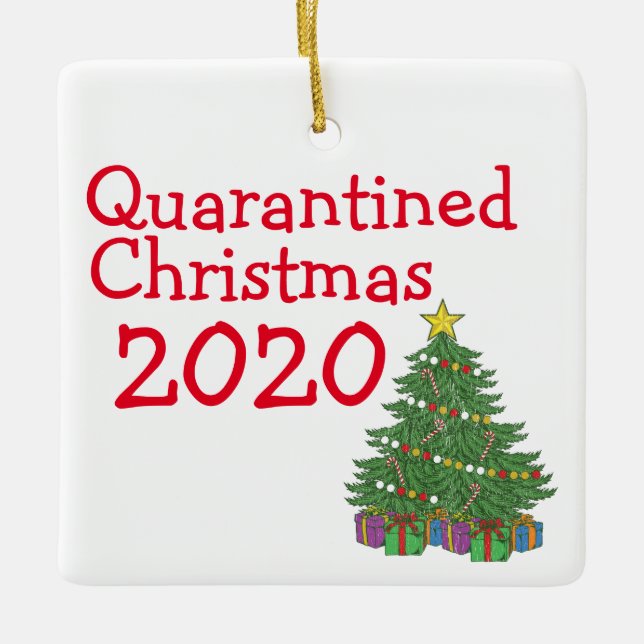 2020 Quarantined Christmas Tree Ornament (Front)