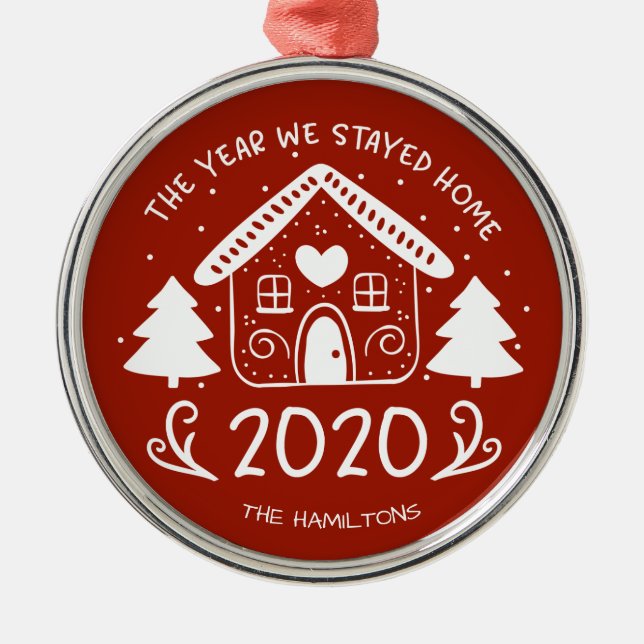 2020 The Year We Stayed Home Cute Covid Metal Ornament (Front)