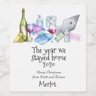 2020 The Year we Stayed Home Gift Wine Label