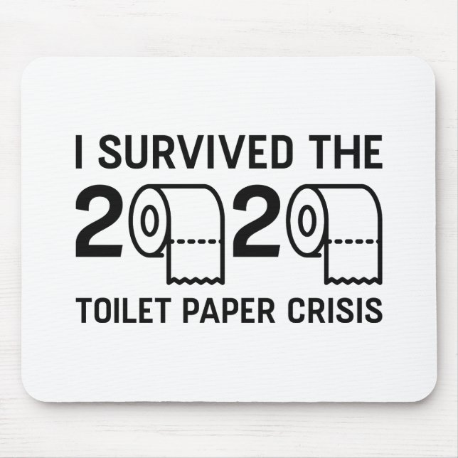 2020 Toilet Paper Crisis Mouse Pad (Front)