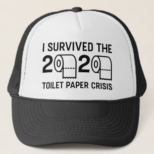 2020 Toilet Paper Crisis Trucker Hat