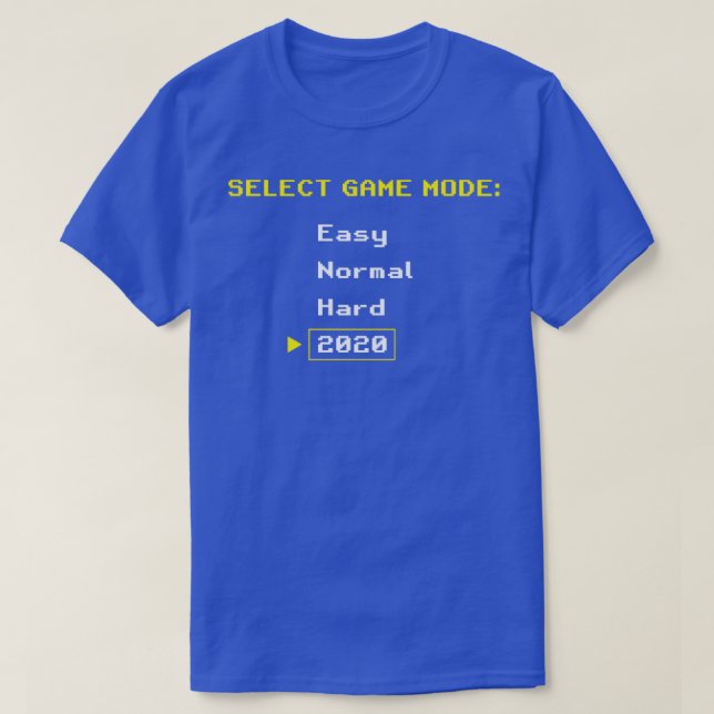 2020 Video Game Difficulty T-Shirt (Design Front)