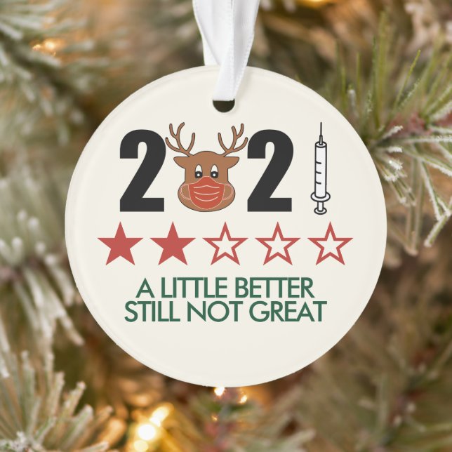 2021 Better Still Not Great Review Funny Christmas Ornament (Tree)