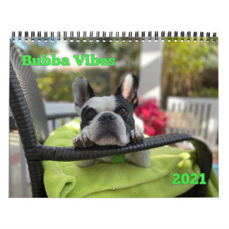 2021 BUBBA VIBE CALENDAR