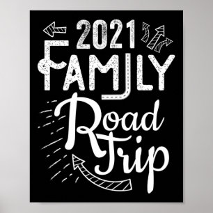 2021 Family Road Trip Vacation Gift T Shirt Matchi Poster