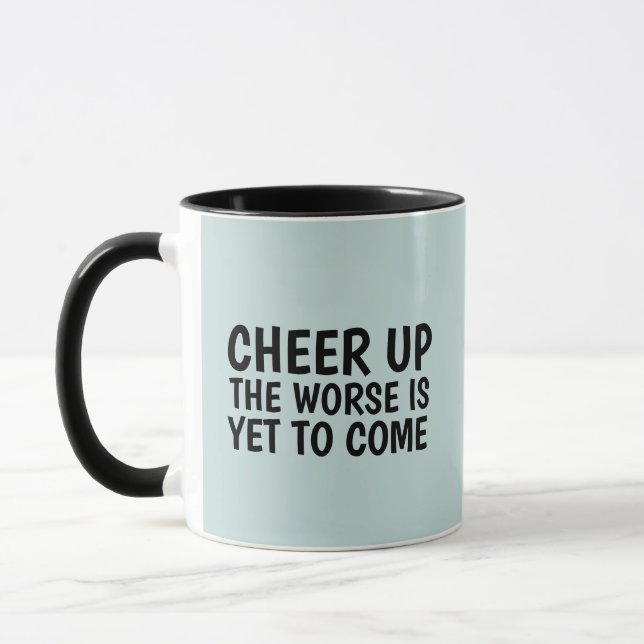 2021 FUNNY CHEERUP LE PIRE À VENIR CAFÉ MUG (Gauche)