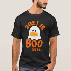 2021 Is Boo Sheet Ghost Halloween Costumes Party M T-Shirt
