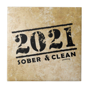 2021 Sober & Clean Recovery Sobriety Encouragement Tile