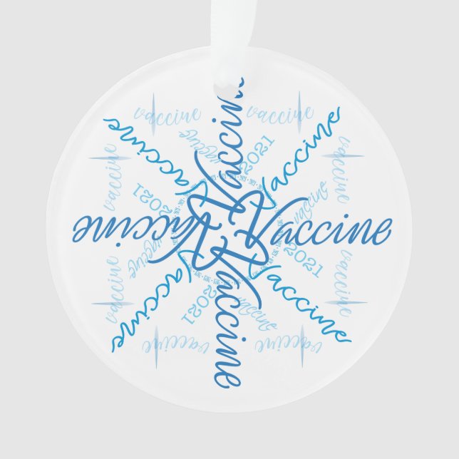 2021 Vaccine Coronavirus Typography Snowflake Ornament (Front)