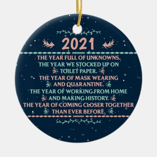 2021 Year To Remember, Christmas quarantine Ceramic Ornament (Front)