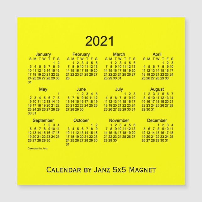 2021 Yellow Calendar by Janz 5x5 Magnet (Front)