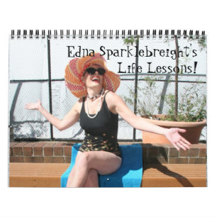 2022 Calendar: Edna Sparklebreight's Life Lessons! Calendar