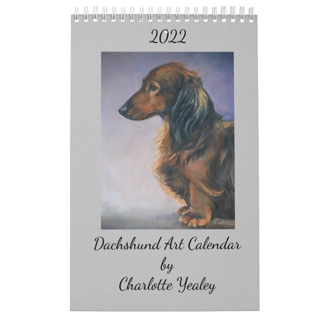 2022 Dachshund Dog ArtCalendar by Charlotte Yealey Calendar (Cover)