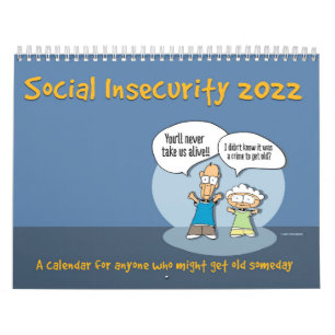 2022 Drôle Comique Calendrier "Insécurité sociale"