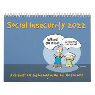 2022 Drôle Comique Calendrier "Insécurité sociale"