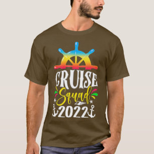 2022 Family Cruise Men Women Boys Girls Sailing an T-Shirt