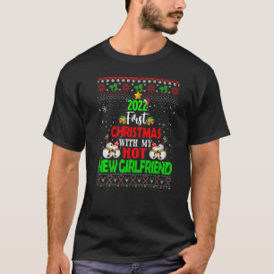 2022 First Christmas With My Hot New Girlfriend Ug T-Shirt