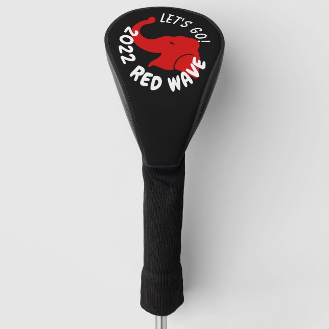 2022 MIDTERMS RED WAVE LET'S GO GOLF HEAD COVER (Front)