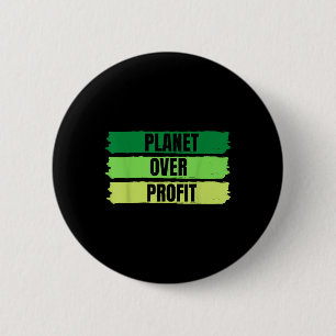 2022 Planet Over Profit Earth Day Vintage T-shirt 2 Inch Round Button