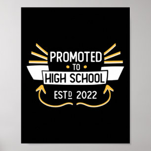 2022 Promoted To High School Graduation 2026 Funny Poster