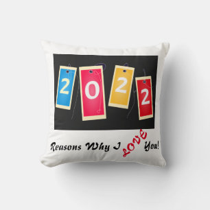 2022 Reasons Why I Love You Throw Pillow